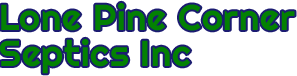Lone Pine Corner Septics Inc
